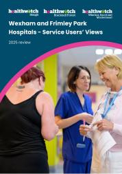 Service Users’ Views: Wexham Park and Frimley Park Hospitals 2025